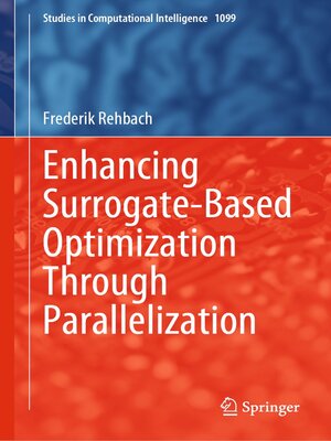 cover image of Enhancing Surrogate-Based Optimization Through Parallelization